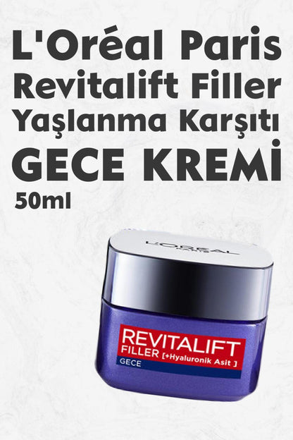 Loreal Paris Revitalift Filler Yaşlanma Karşıtı Krem Gece 50 ml