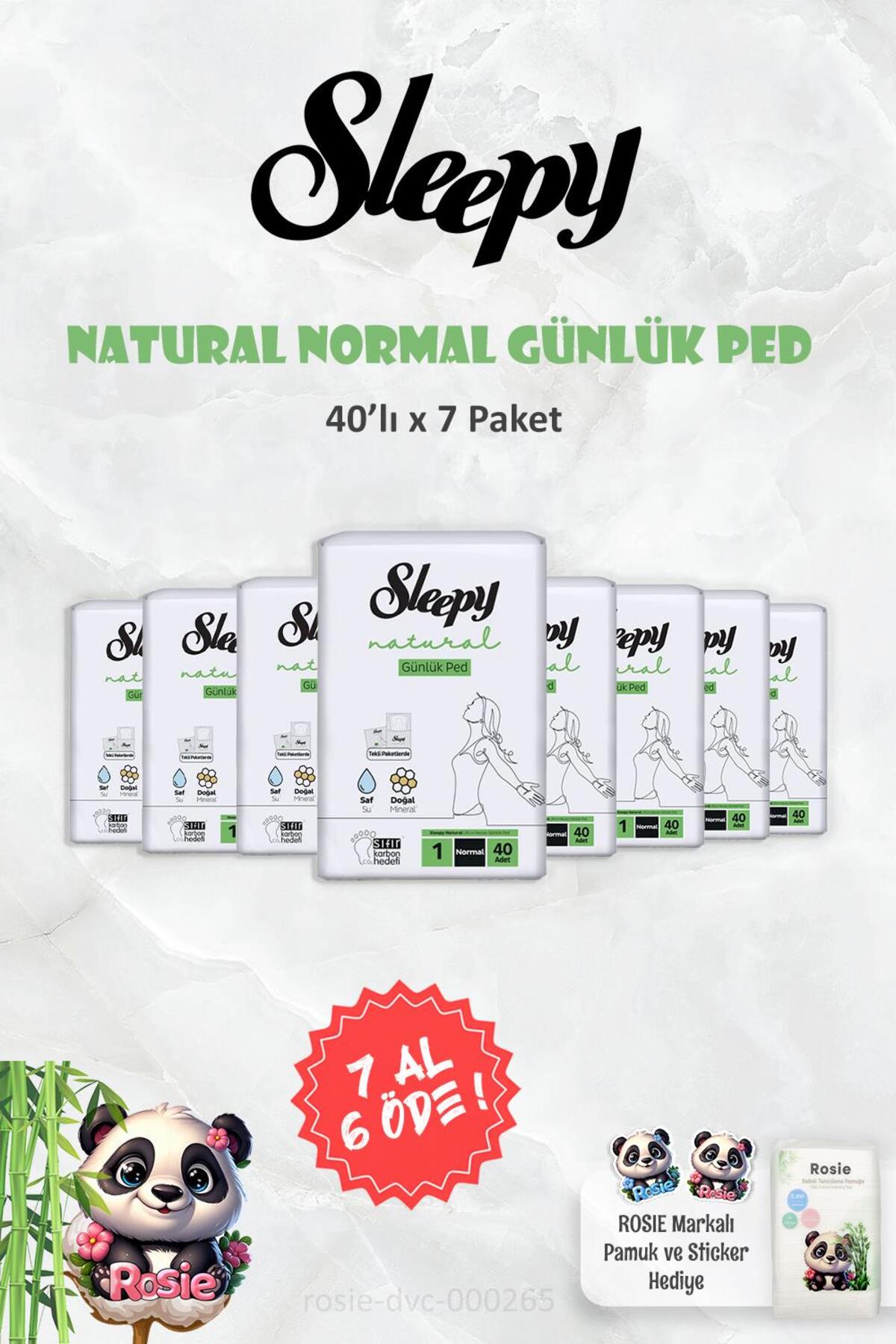 7 Paket Çok Al Az Öde Natural Ultra Hassas Günlük Ped Normal 40'lı ve ROSIE