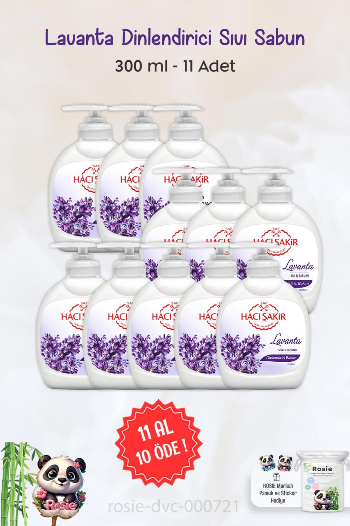 11 AL 10 ÖDE Hacı Şakir Lavanta Dinlendirici Sıvı Sabun 300 ml ve ROSIE