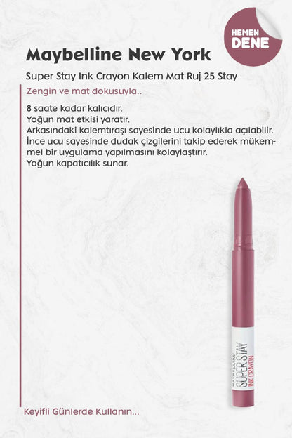 Super Stay Ink Crayon Mat Kalem Ruj 25