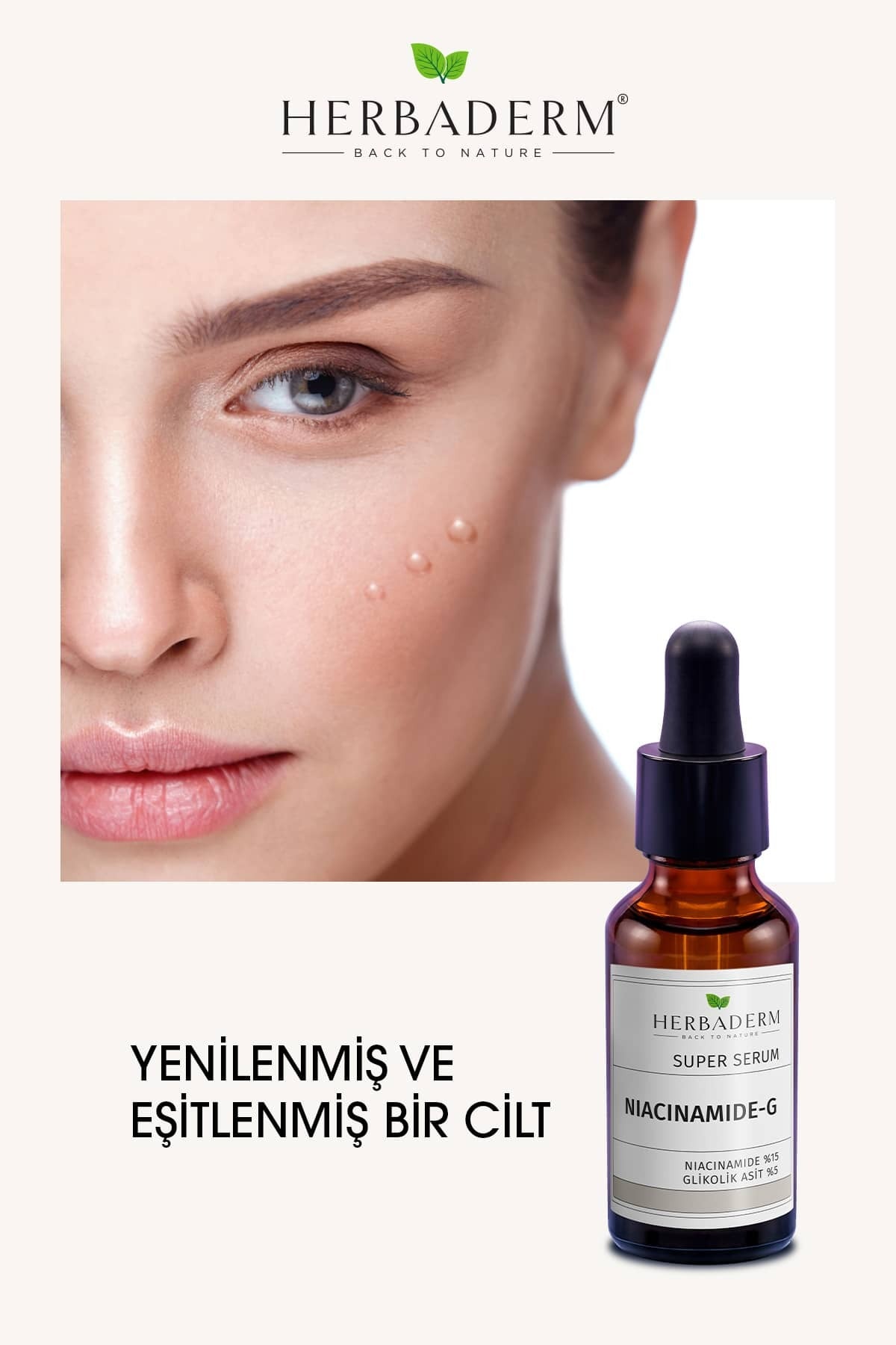 Süper Serum (niacinamide %15 + Glikolik Asit %5) Leke, Kırışıklık Ve Karşıtı 30 Ml HERBA701474
