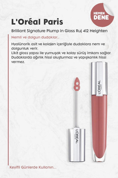 Loreal Paris Brilliant Signature Plump in Gloss Ruj 412 Heighten