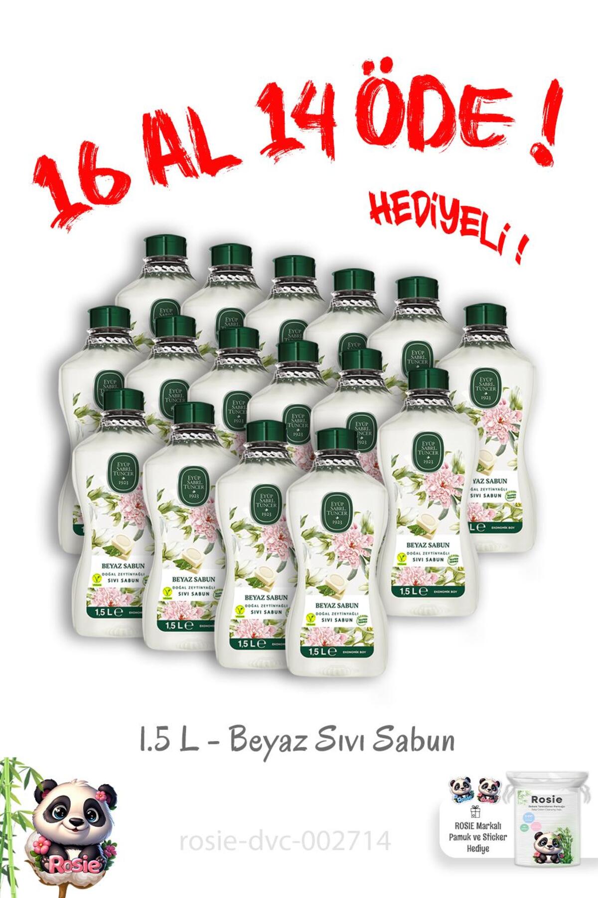 16 adet Doğal Zeytinyağlı Sıvı Beyaz Sabun 1.5 L ve Rosie