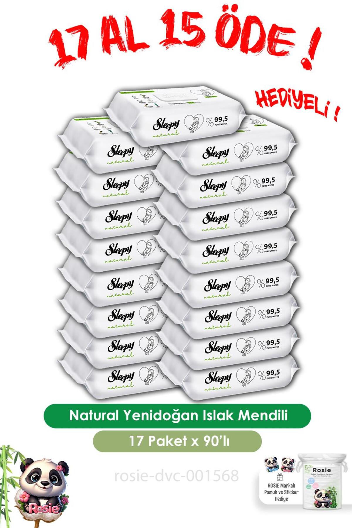 17 AL 15 ÖDE 90'lı Natural Yenidoğan Islak Mendili ve ROSIE
