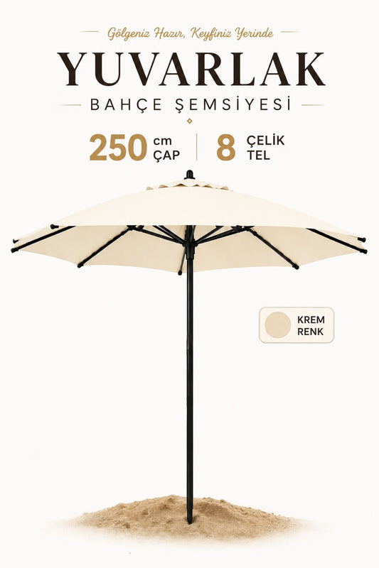 Alubrella Bahçe,Güneş Şemsiyesi Krem Renk Yuvarlak 250 cm çap/8 çelik tel BİDONSUZ