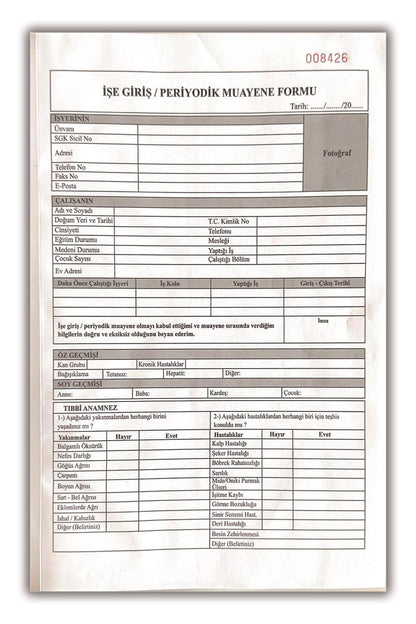 6 adet İşe Giriş Periyodik Muayene Formu ( Ek 2 Sağlık Raporu)