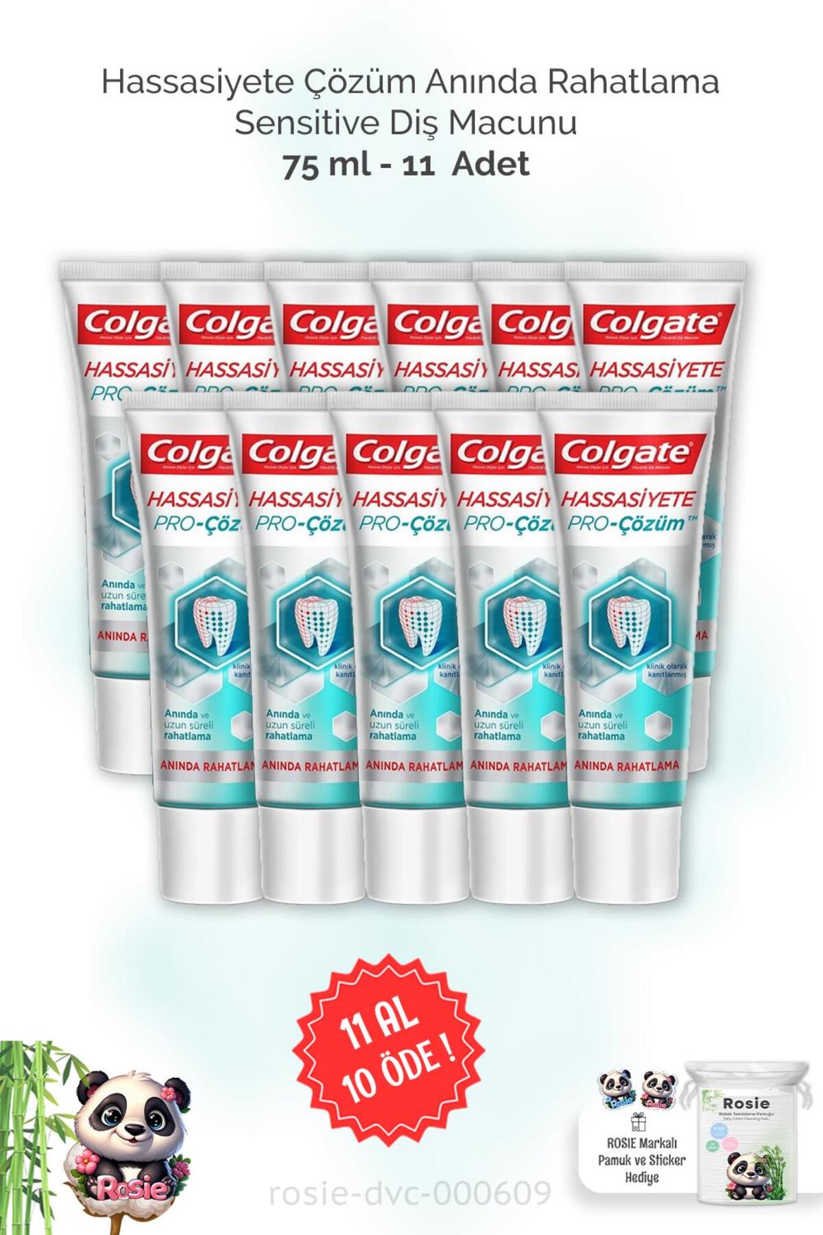 11 AL 10 ÖDE Colgate Hassasiyete Çözüm Anında Rahatlama Sensitive Diş Macunu 75 ml ve ROSIE