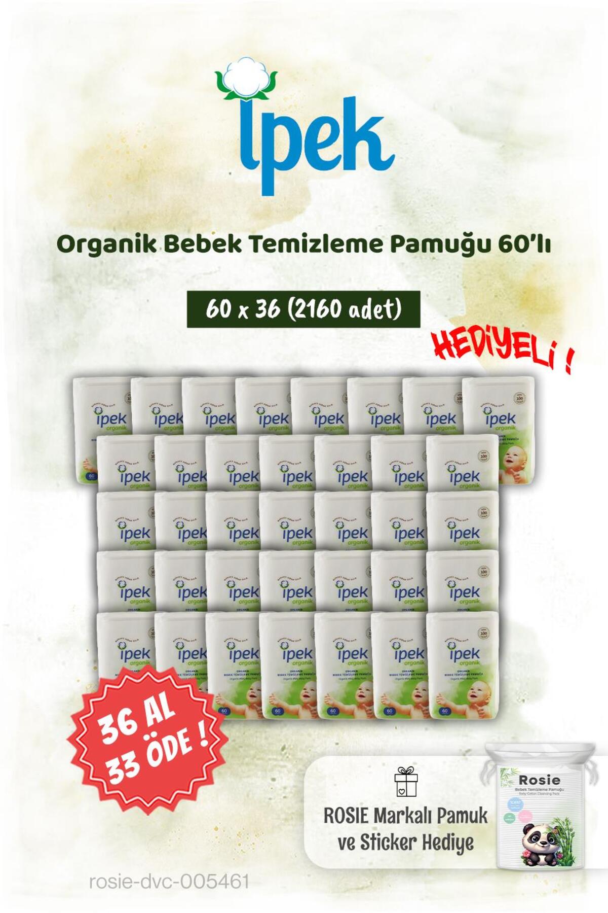 Organik 60'lı 30 AL 27 ÖDE Bebek Temizleme Pamuğu ve Rosie Pamuk hediye