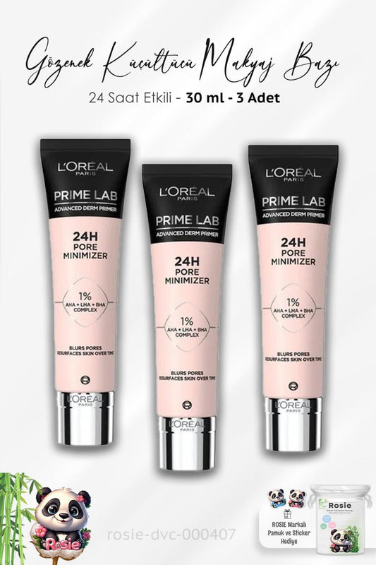 3 Adet Loreal Paris Prime Lab 24H Gözenek Küçültücü Makyaj Bazı ve ROSIE