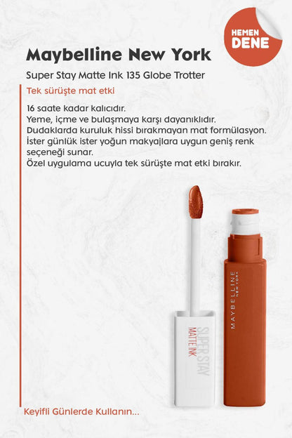 Maybelline Super Stay Matte Ink 135 Globe Trotter
